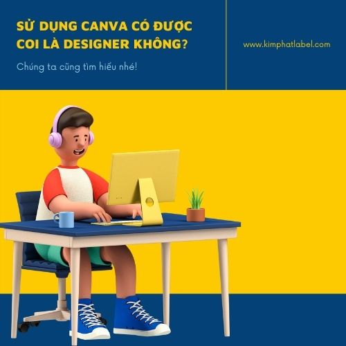 Sử dụng canva có được coi là designer không